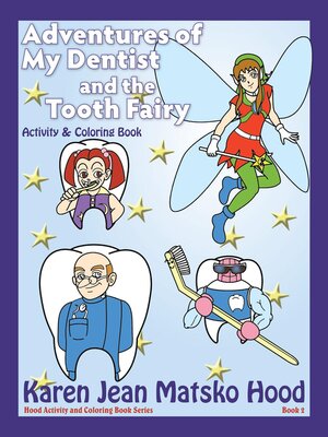 cover image of Adventures of My Dentist and the Tooth Fairy